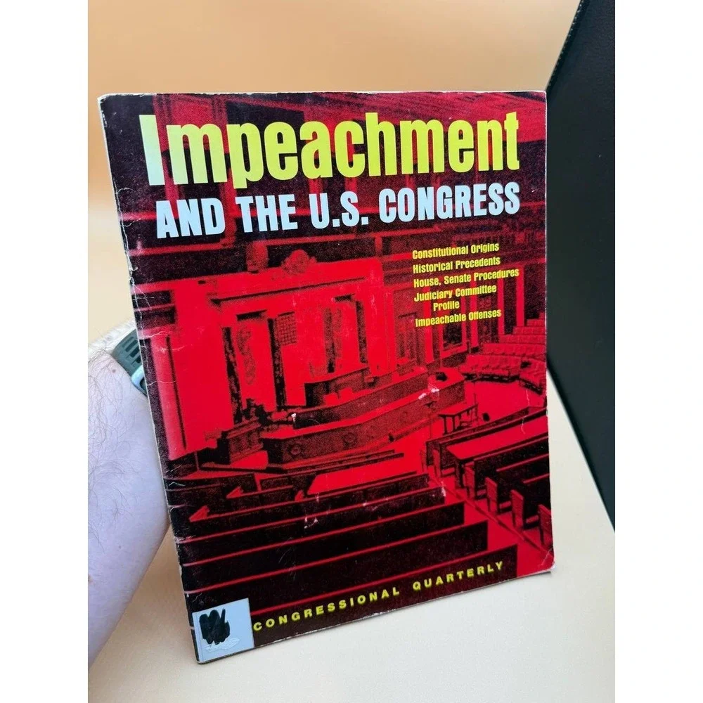 VTG 1974 Congressional‎ Quarterly Publication Impeachment and the U.S. Congress